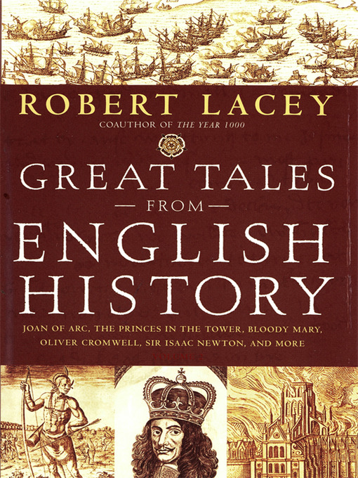 Title details for Great Tales from English History, Book 2 by Robert Lacey - Available